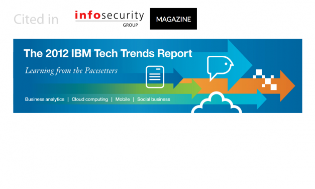 2012 IBM Tech Trends study highlighted in InfoSecurity Magazine