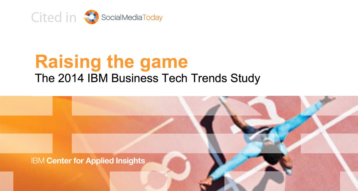 SocialMediaToday covers 2014 IBM Business Tech Trends study